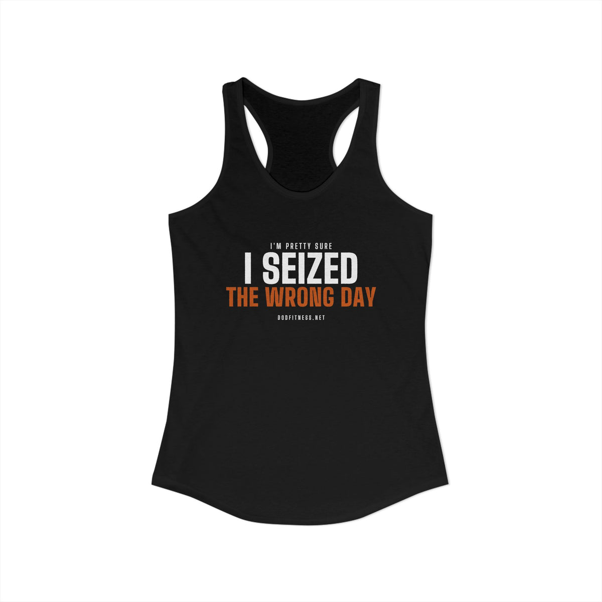 DoD Fitness - Seized Wrong Day Women's Tank