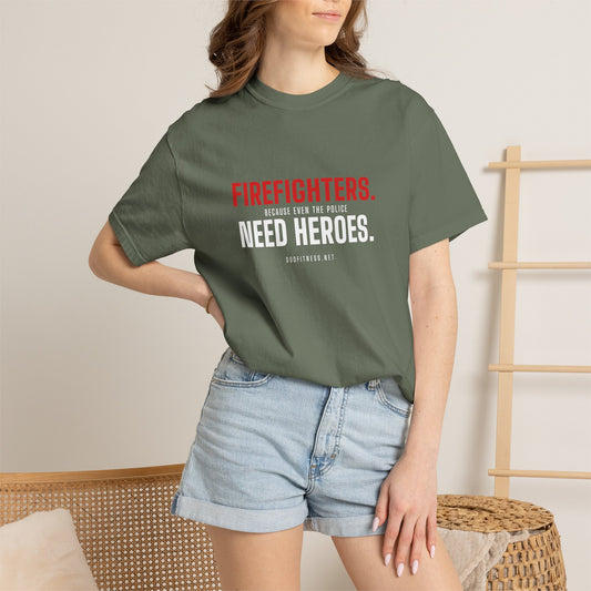DoD Fitness - Firefighters Need Heroes Men's Tee