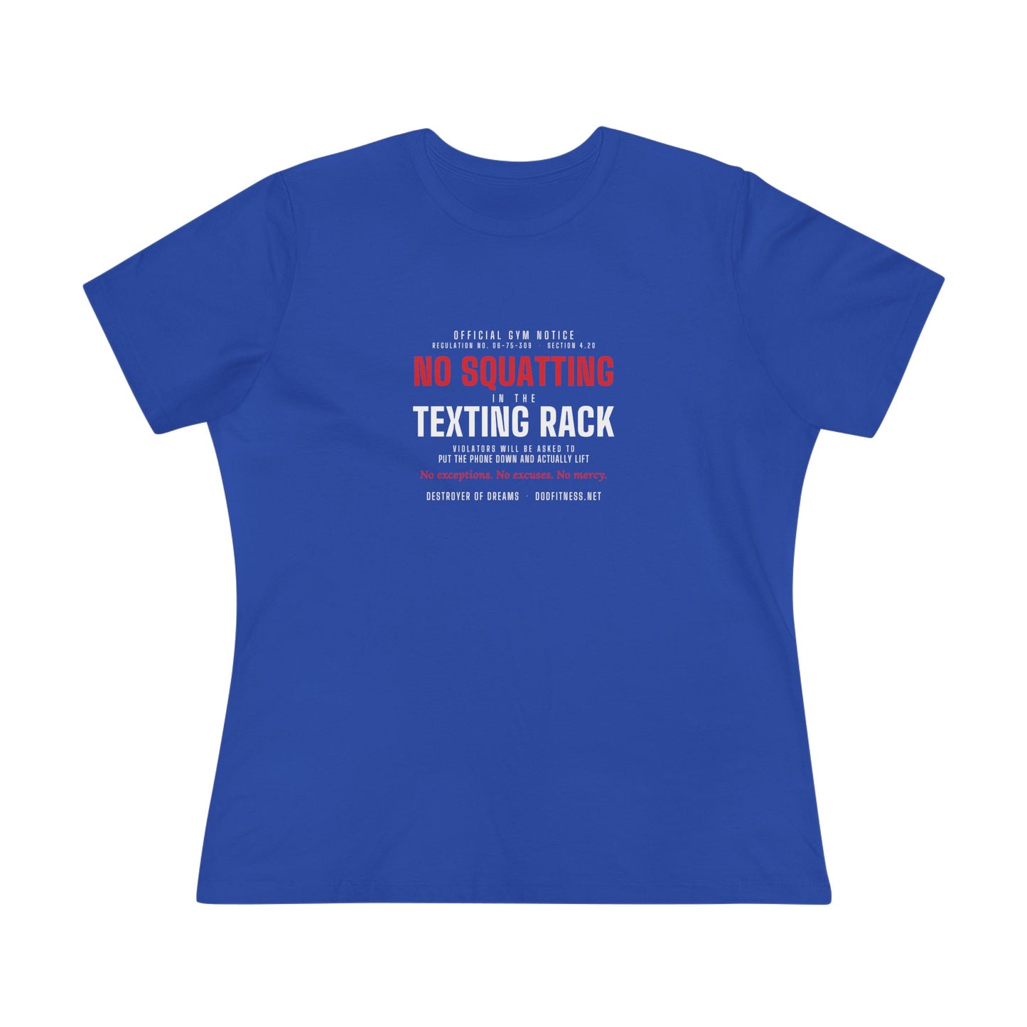 DoD Fitness - No Squatting Texting Rack Women's Tee