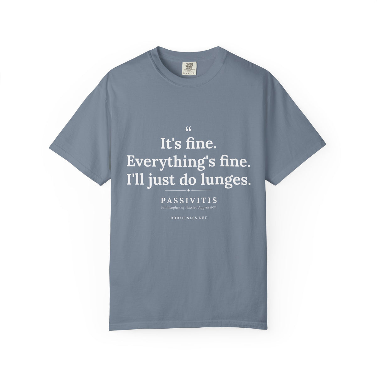 Passivitis - I'll Just Do Lunges men's tee - funny gym shirt by DoD Fitness