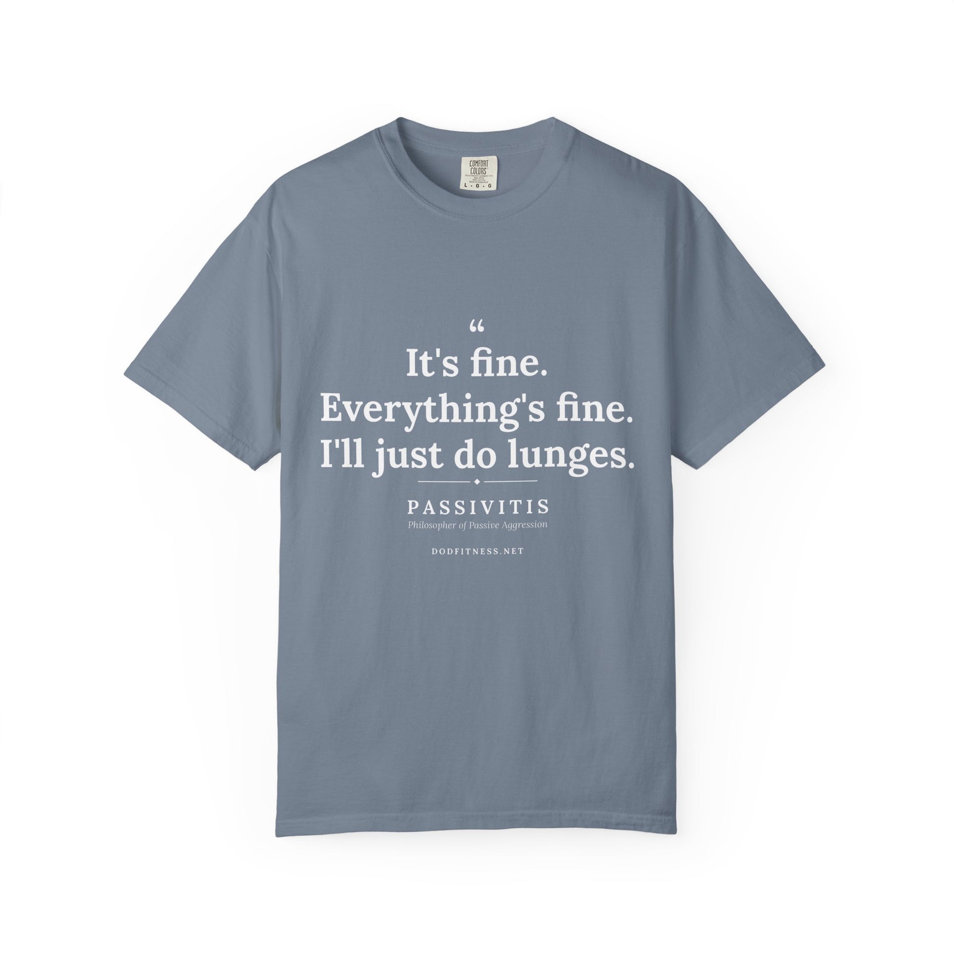 Passivitis - I'll Just Do Lunges men's tee - funny gym shirt by DoD Fitness