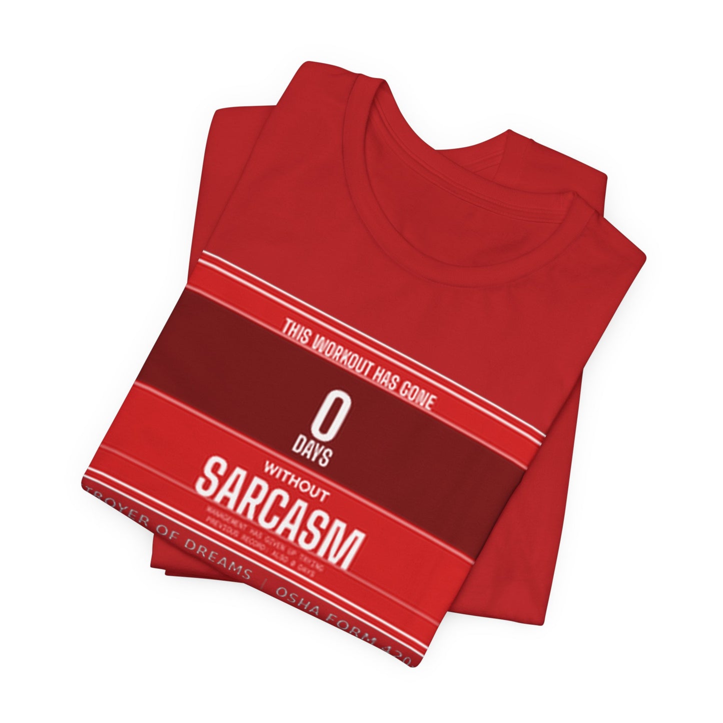 DoD Fitness - 0 Days Sarcasm Tee