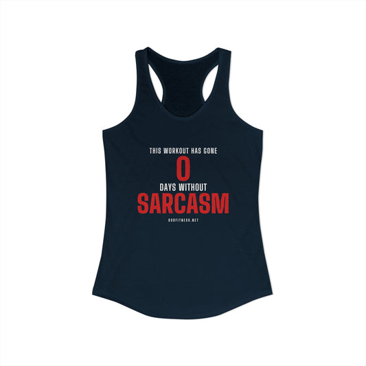 DoD Fitness - 0 Days Sarcasm Women's Tank