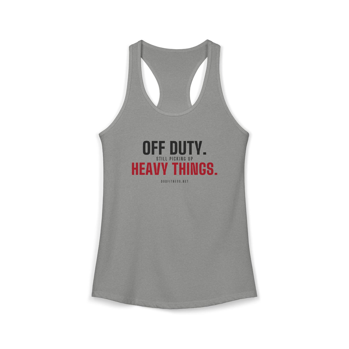 Off Duty women's racerback tank - funny gym tank by DoD Fitness