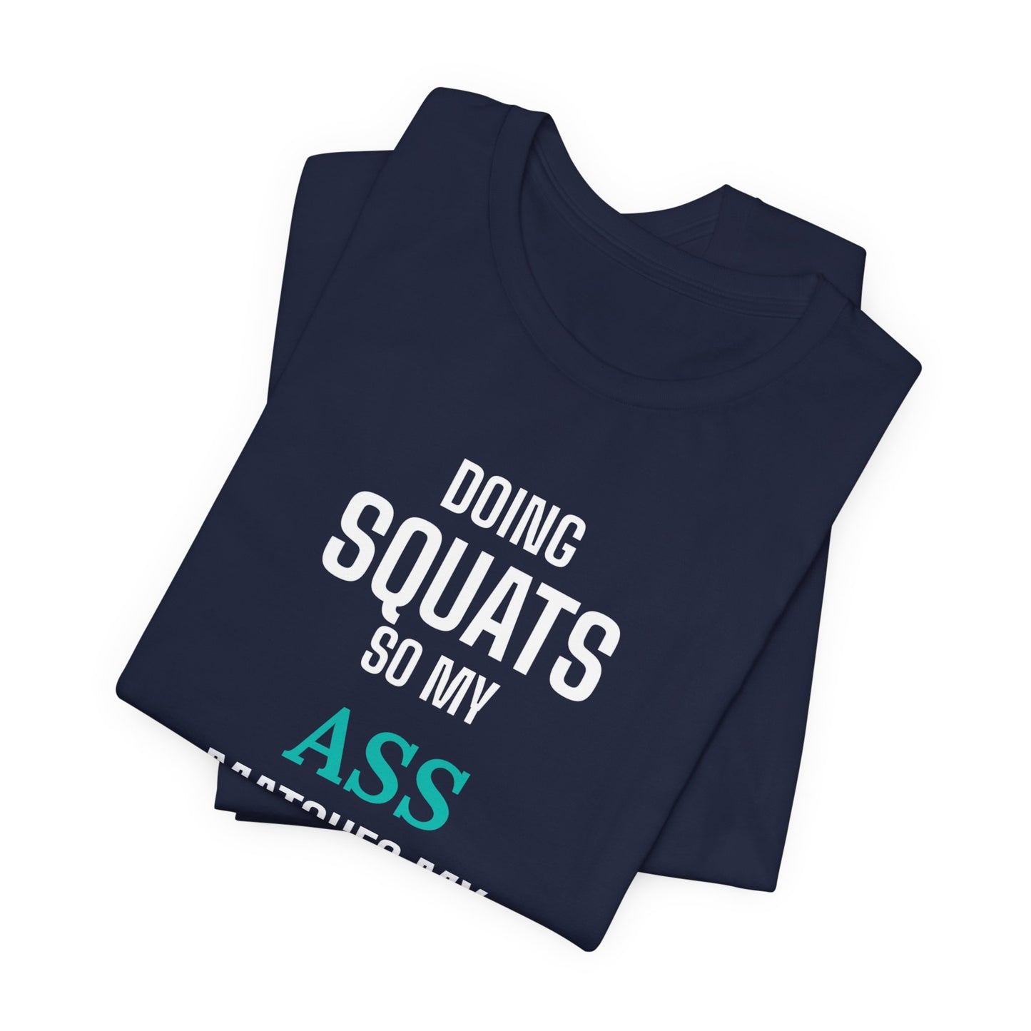 DoD Fitness - Ass Sass Tee
