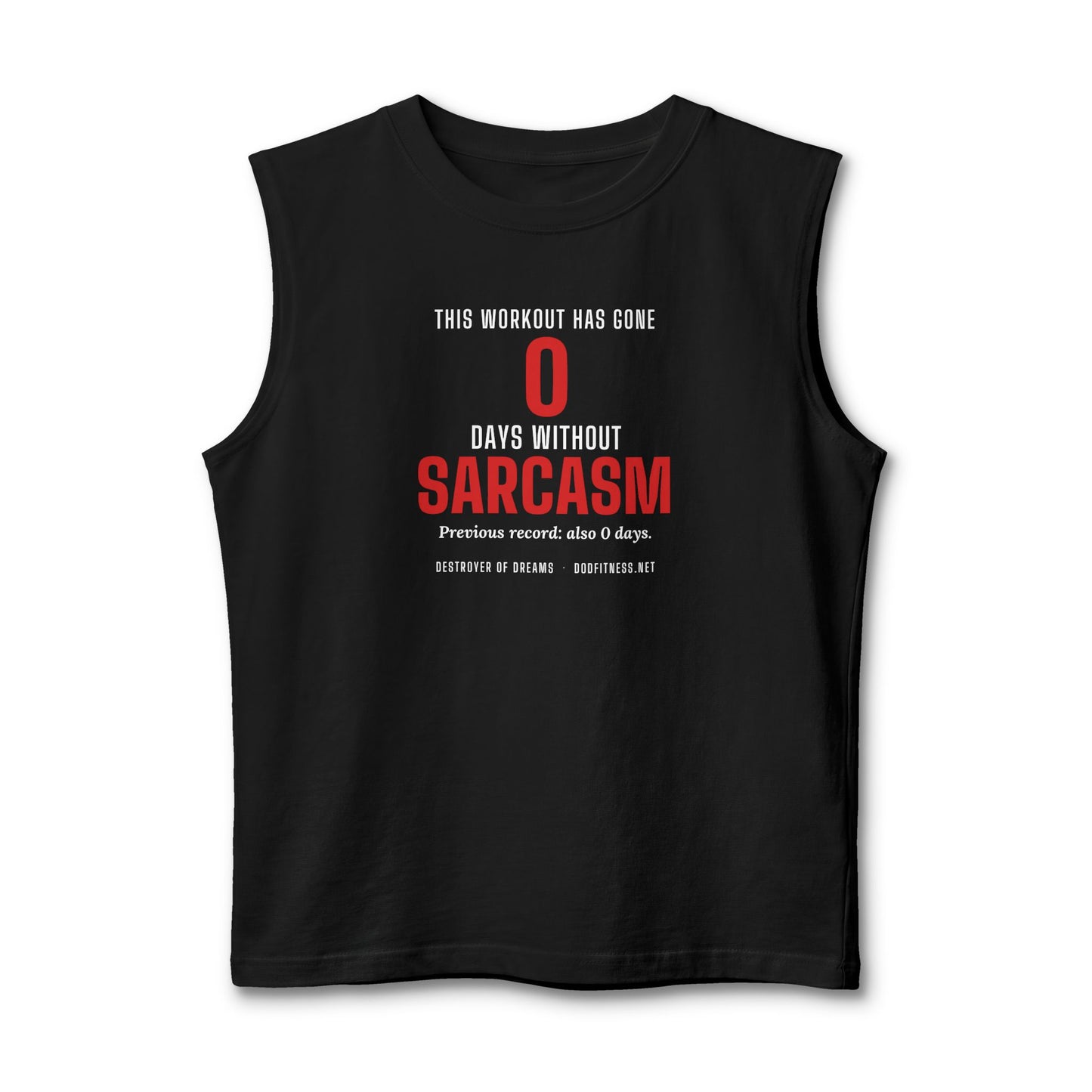 DoD Fitness - 0 Days Sarcasm Stringer Tank