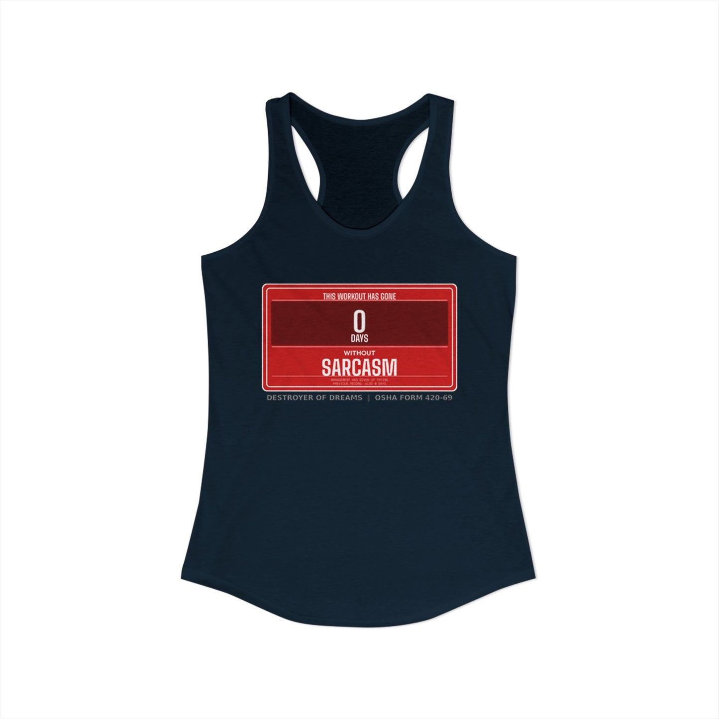 DoD Fitness - 0 Days Sarcasm Women's Tank