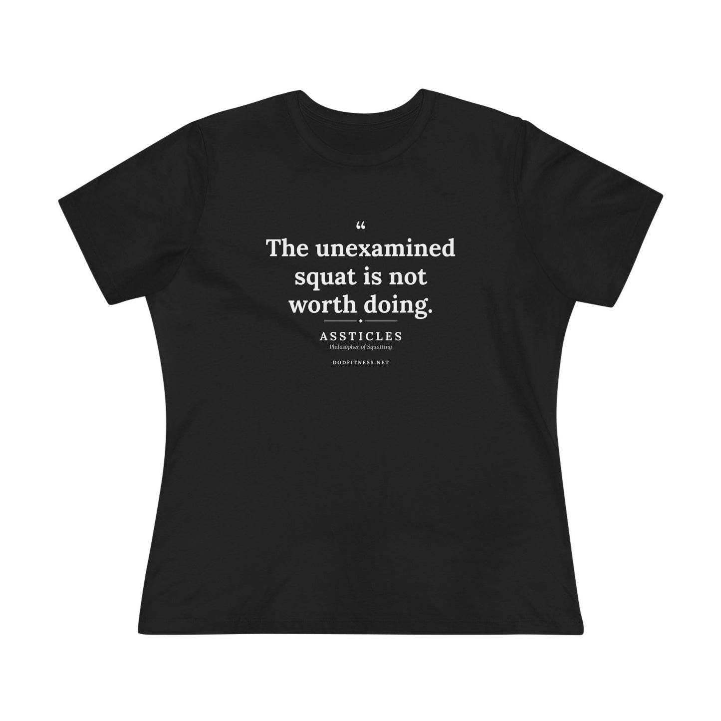 Assticles - The Unexamined Squat women's tee in Black - funny gym shirt by DoD Fitness