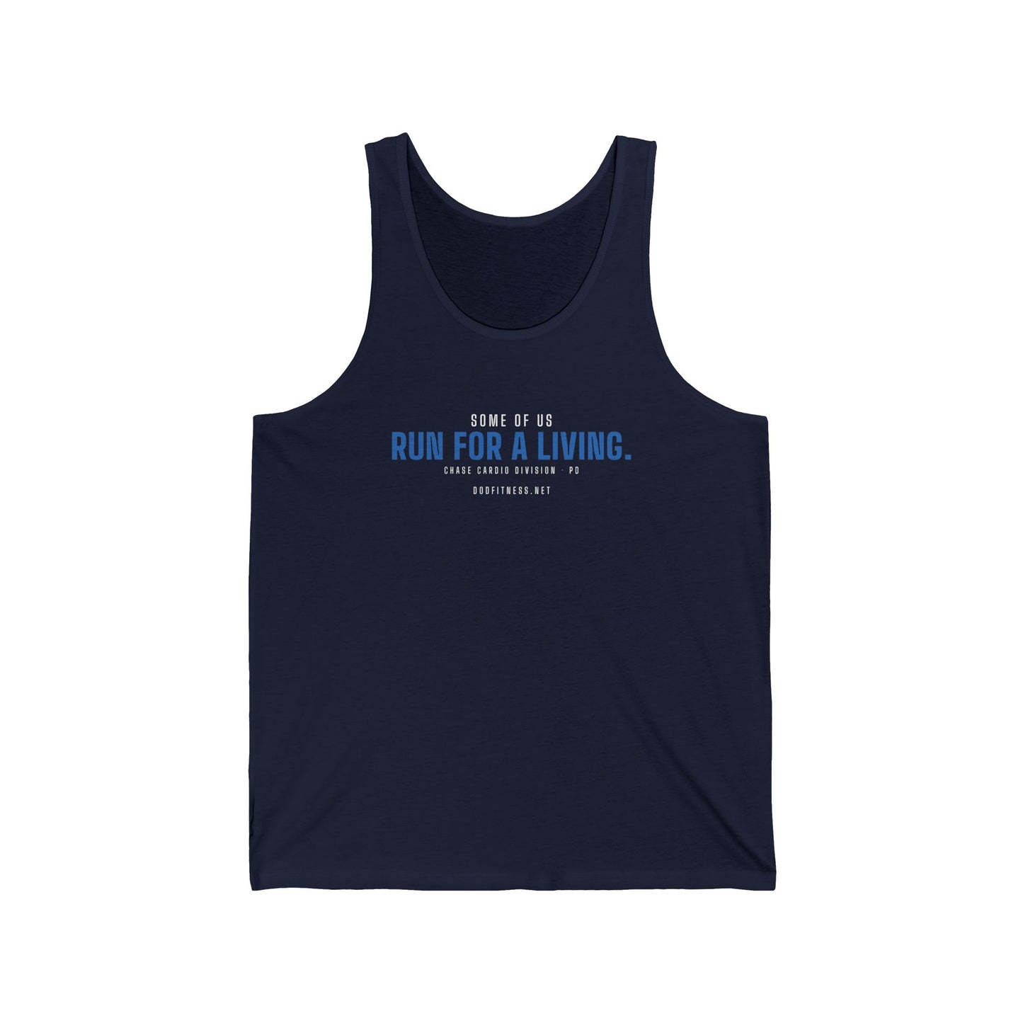 DoD Fitness - Run For A Living Men's Tank