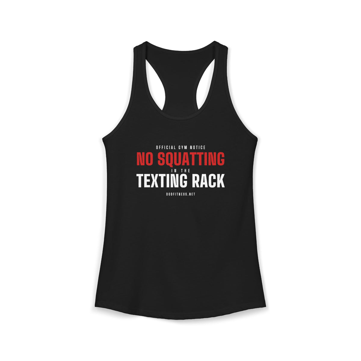 No Squatting Texting Rack women's racerback tank - funny gym tank by DoD Fitness