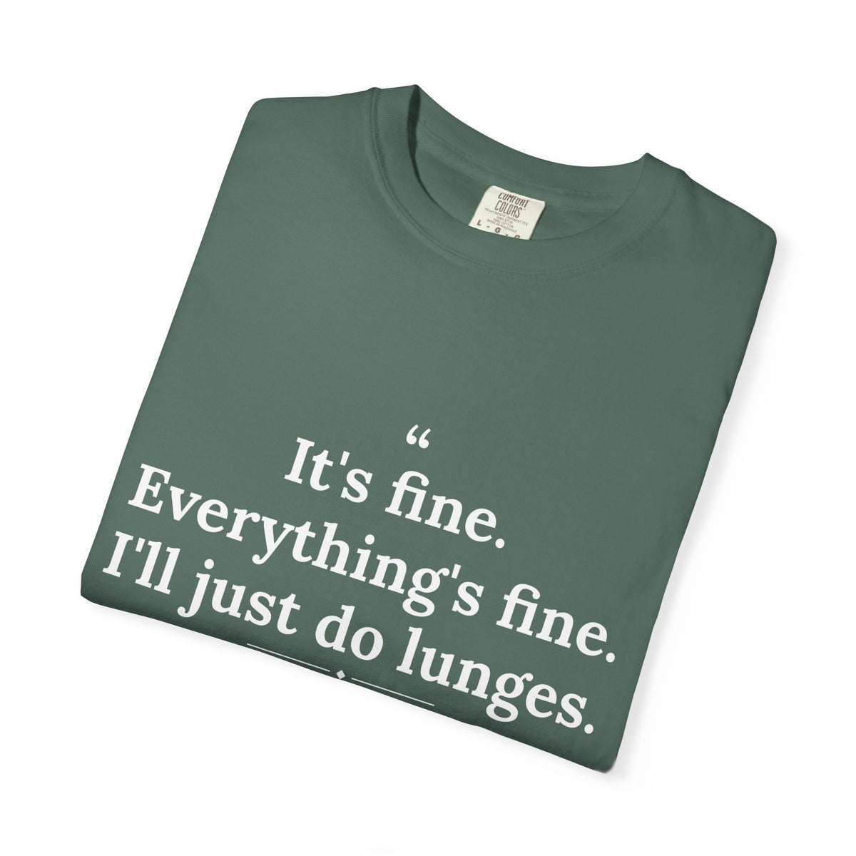 Passivitis - I'll Just Do Lunges men's tee - funny gym shirt by DoD Fitness