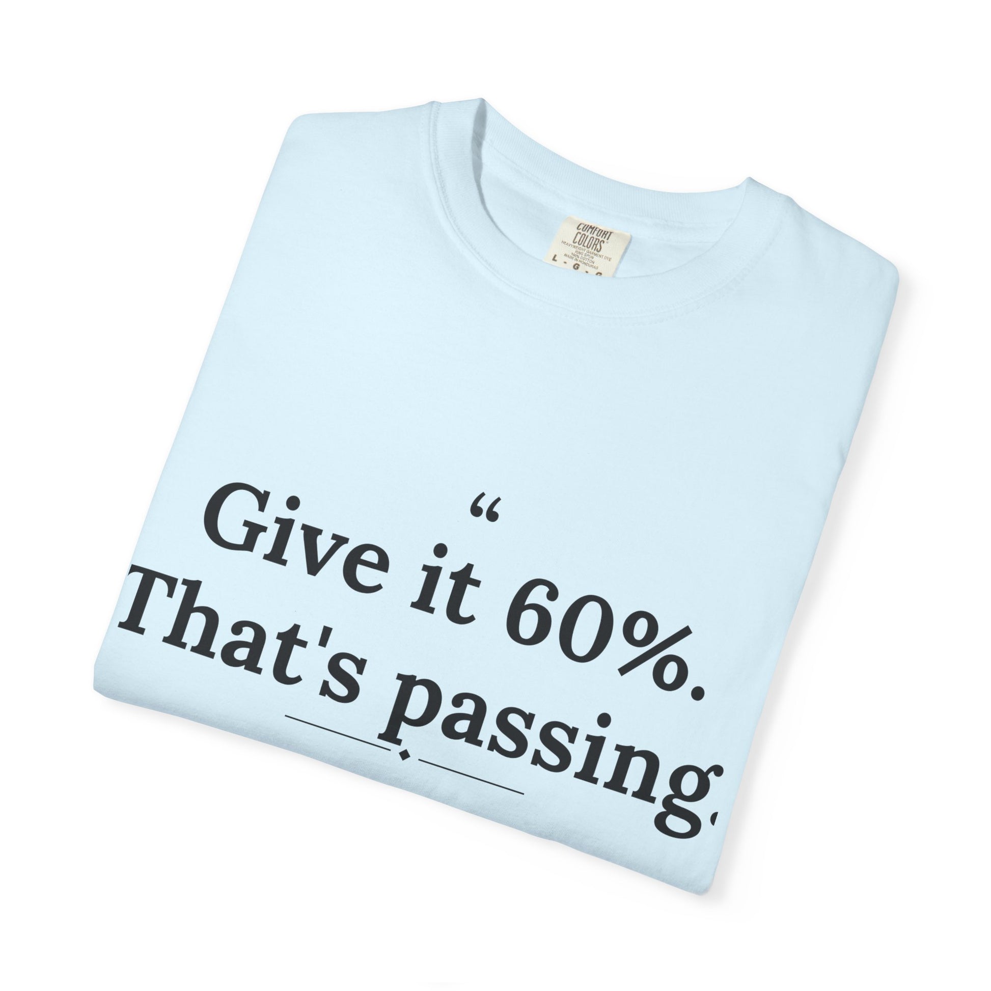 Mediocrates - Give It 60 Percent men's tee - funny gym shirt by DoD Fitness