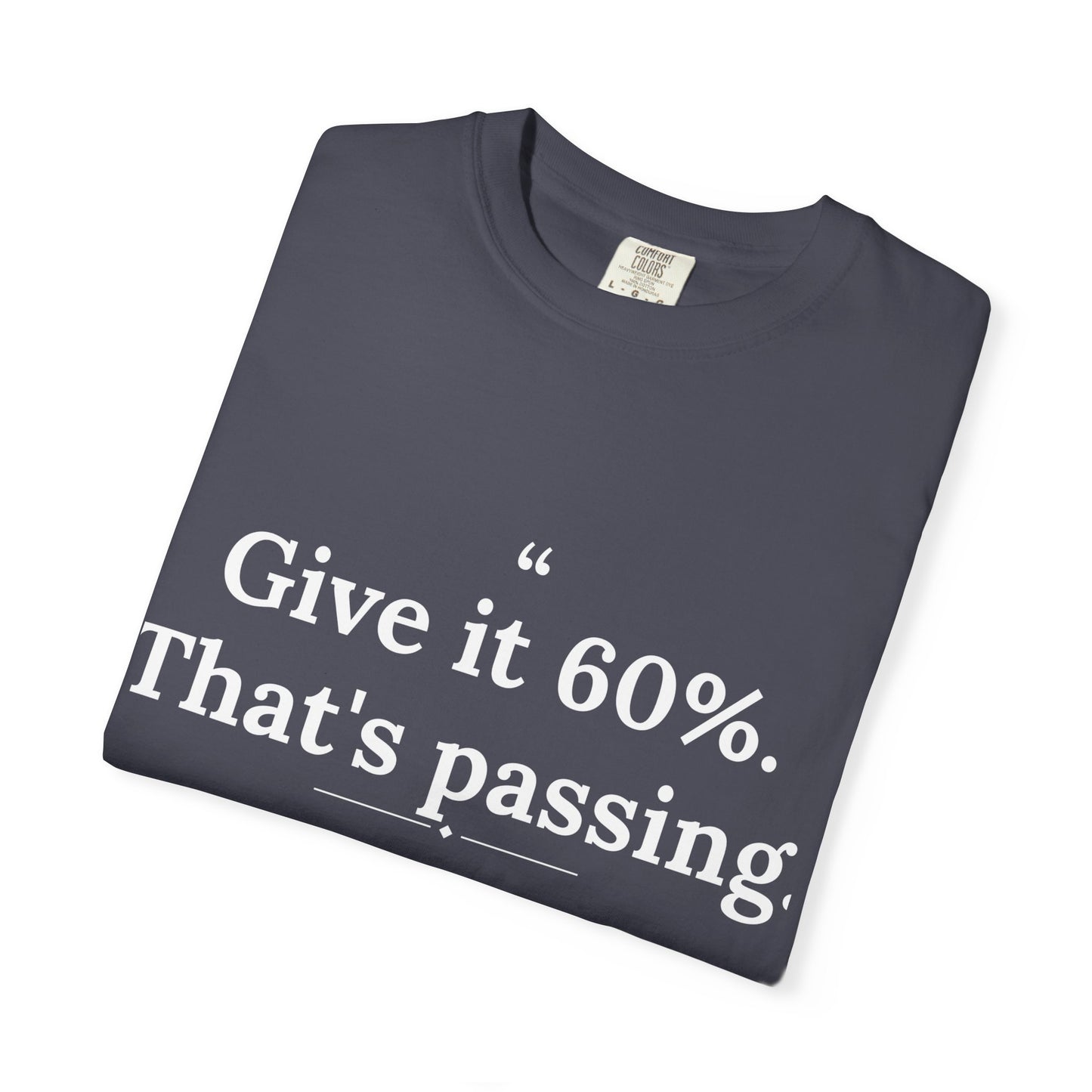 Mediocrates - Give It 60 Percent men's tee - funny gym shirt by DoD Fitness