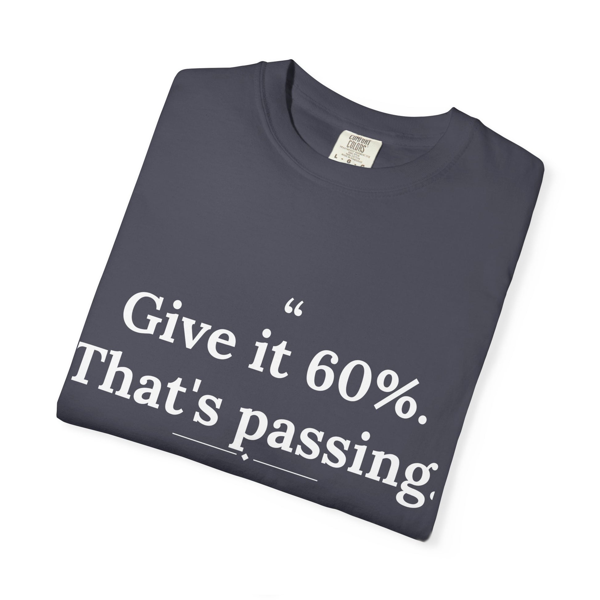 Mediocrates - Give It 60 Percent men's tee - funny gym shirt by DoD Fitness