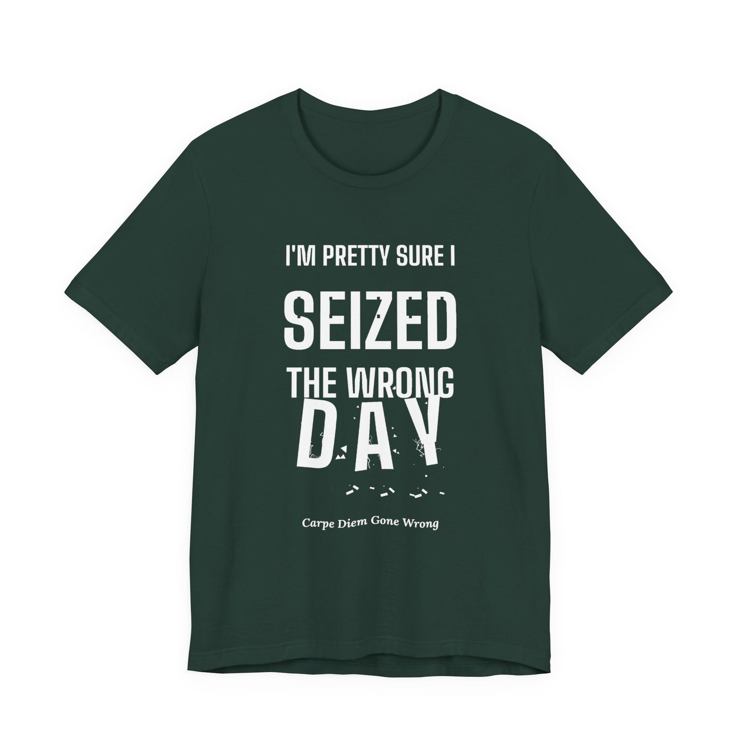 DoD Fitness - Seized Wrong Day Tee