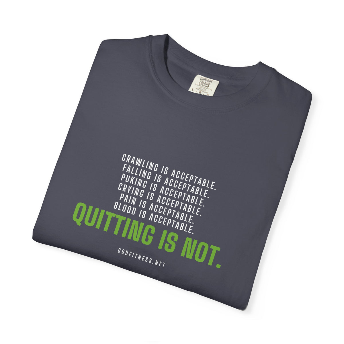 DoD Fitness - Quitting Is Not Men's Tee