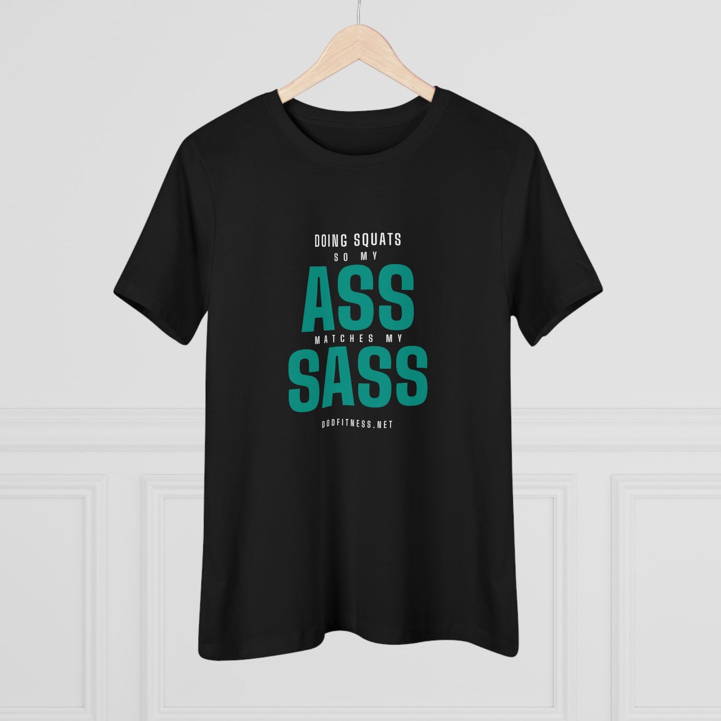 DoD Fitness - Ass Sass Women's Tee