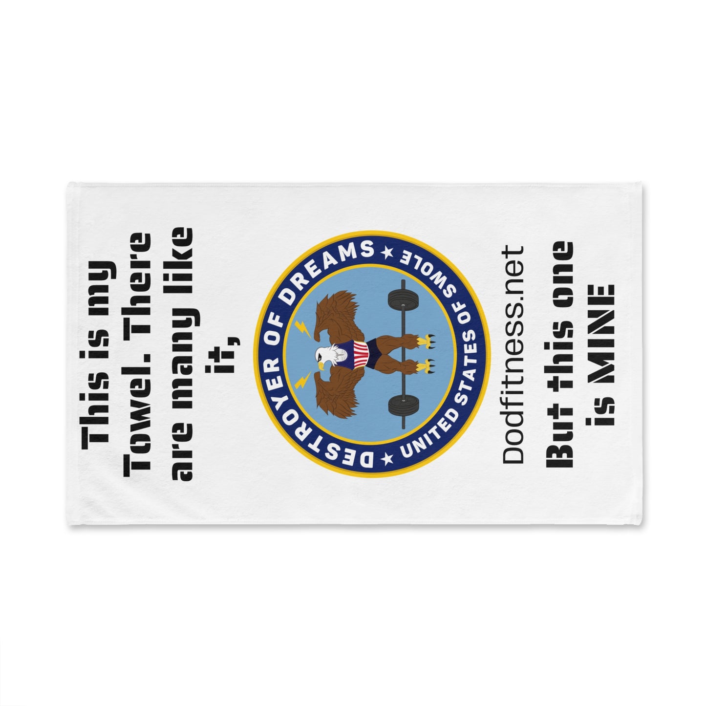 Hand Towel Color — "This is my Towel. There are many like it, But this one is MINE" Gym Weightlifting Towel