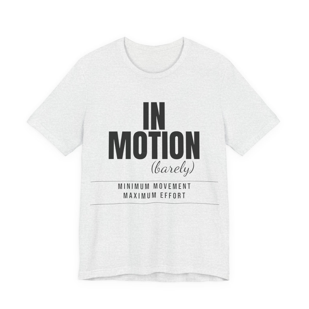 In Motion - Barely Moving men's tee in Ash - funny gym shirt by DoD Fitness