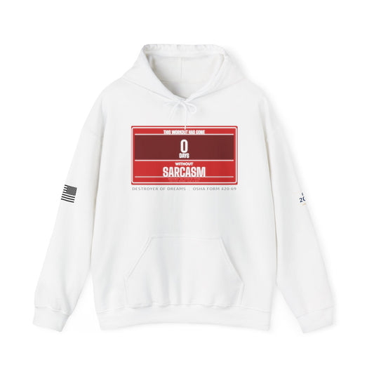 DoD Fitness - 0 Days Sarcasm Hoodie