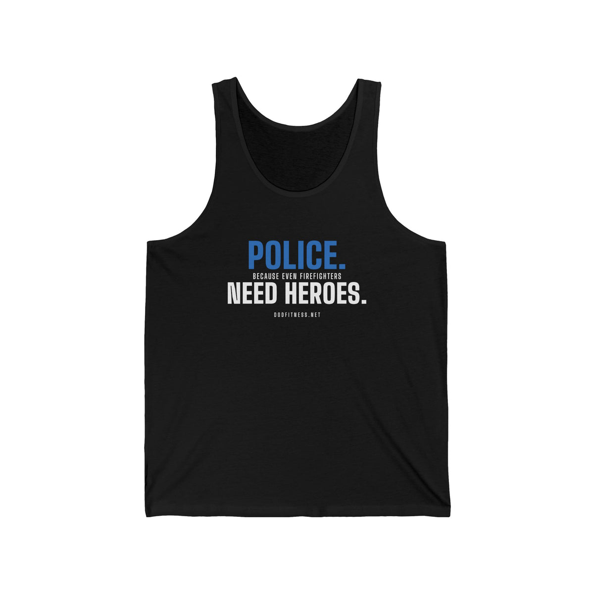 DoD Fitness - Police Need Heroes Men's Tank