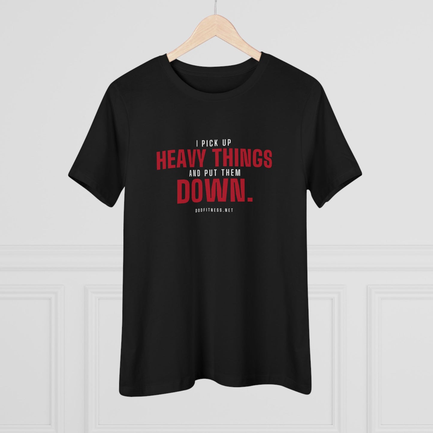 DoD Fitness - Heavy Things Women's Tee