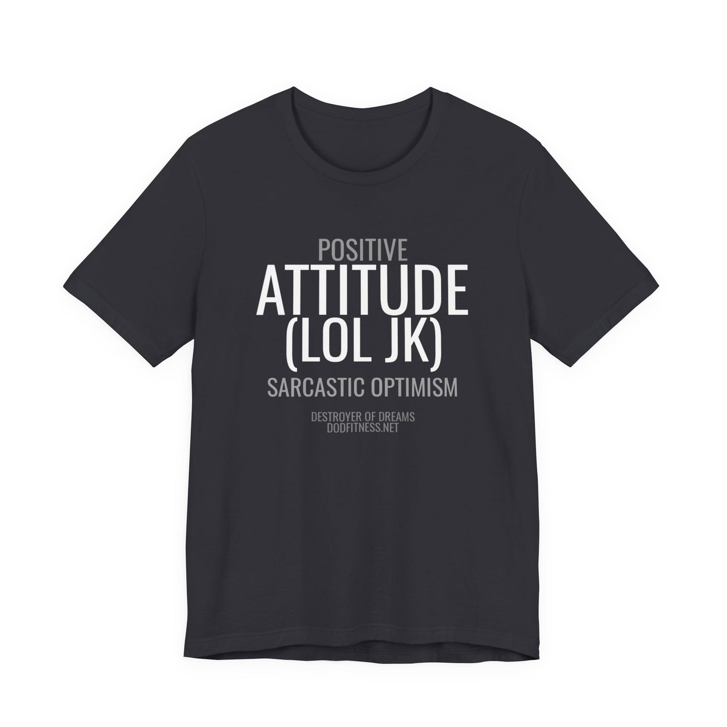 DoD Fitness - Attitude Men's Tee