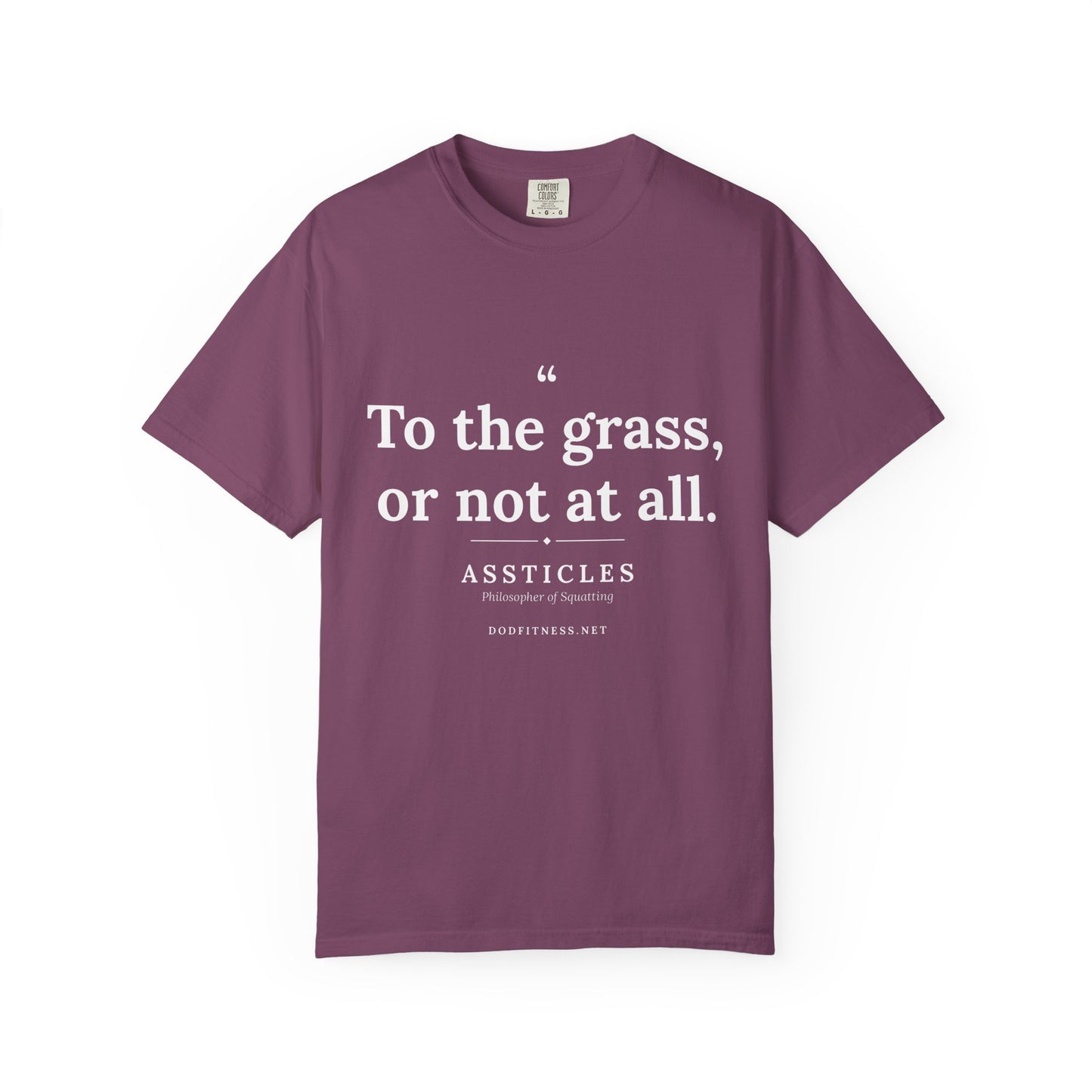 Assticles - To The Grass Or Not At All men's tee - funny gym shirt by DoD Fitness