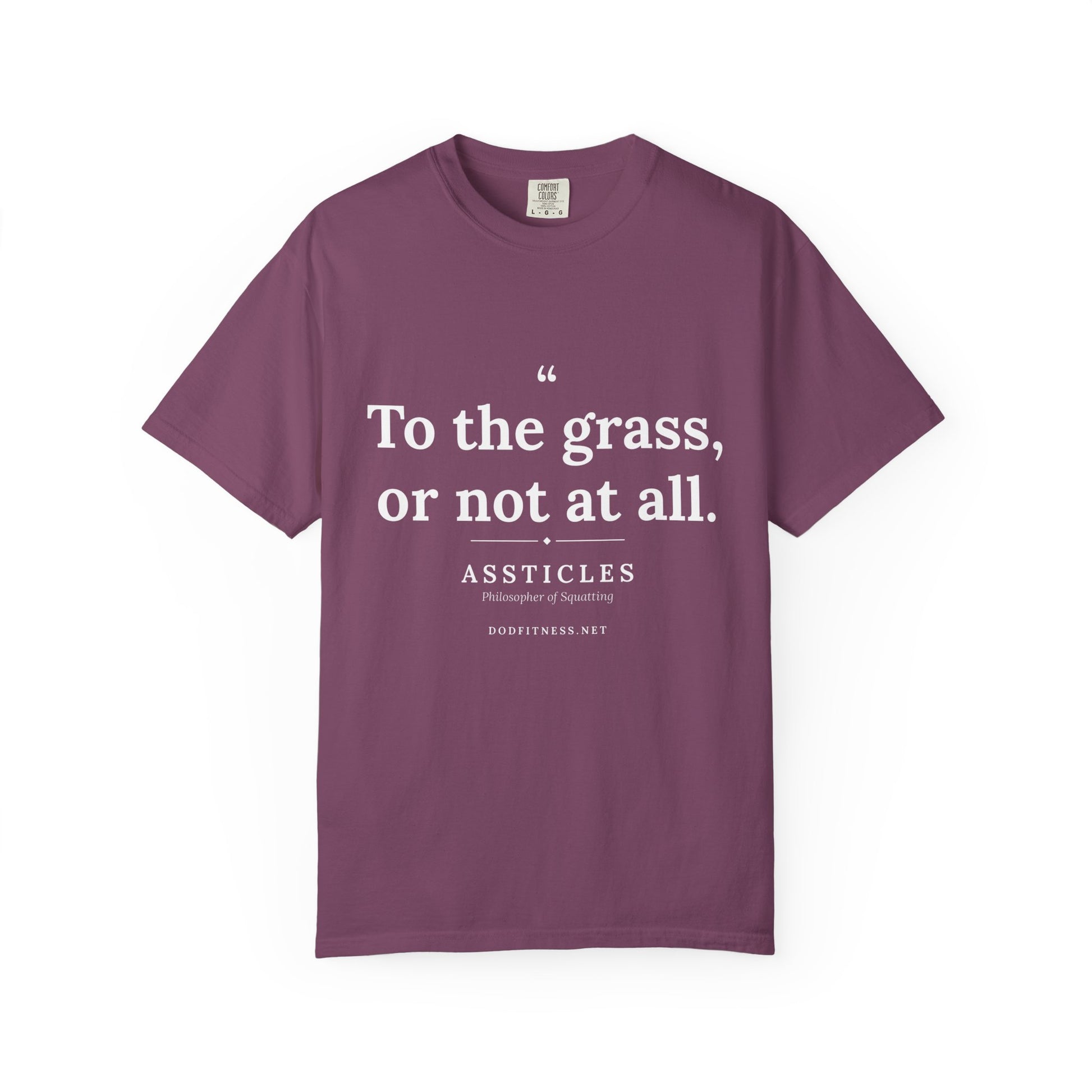 Assticles - To The Grass Or Not At All men's tee - funny gym shirt by DoD Fitness