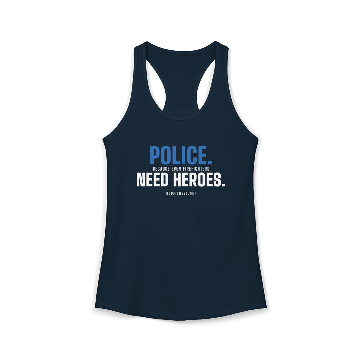 DoD Fitness - Police Need Heroes Women's Tank