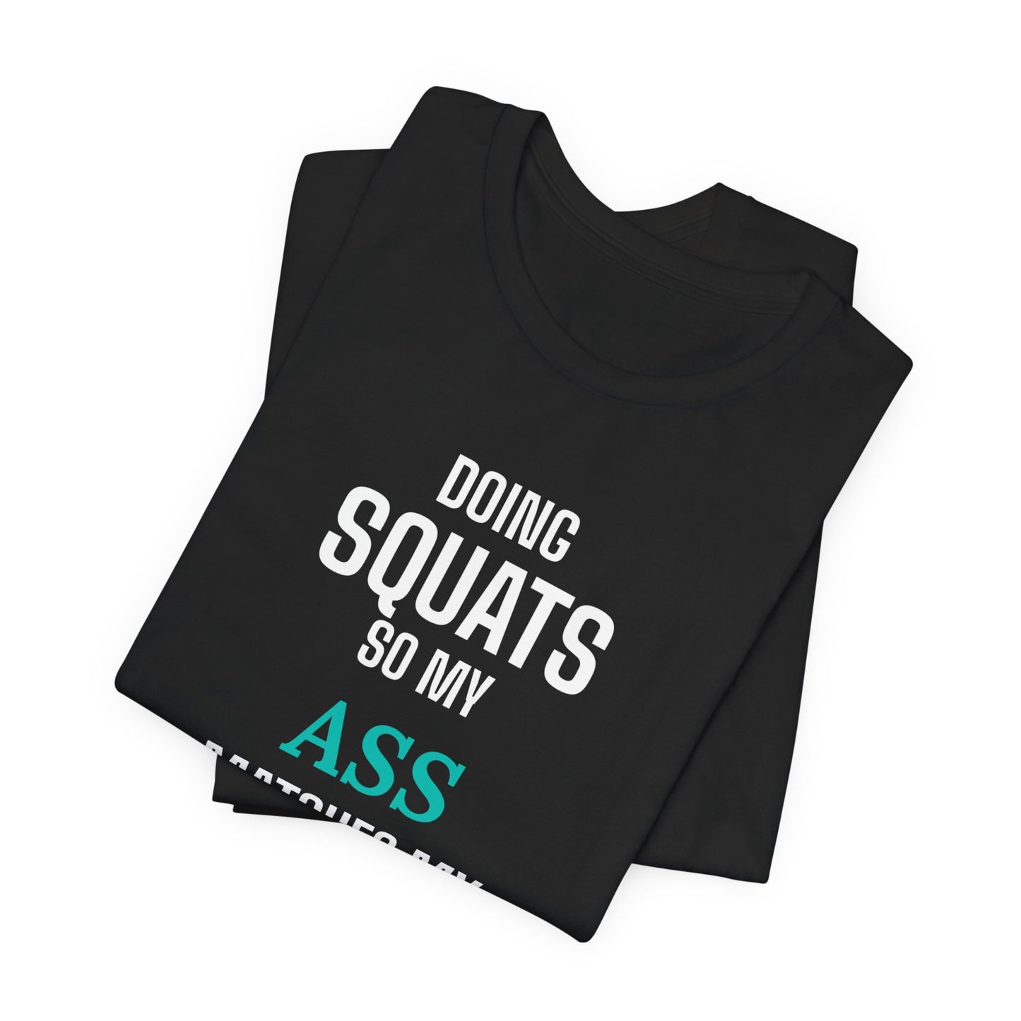 DoD Fitness - Ass Sass Tee