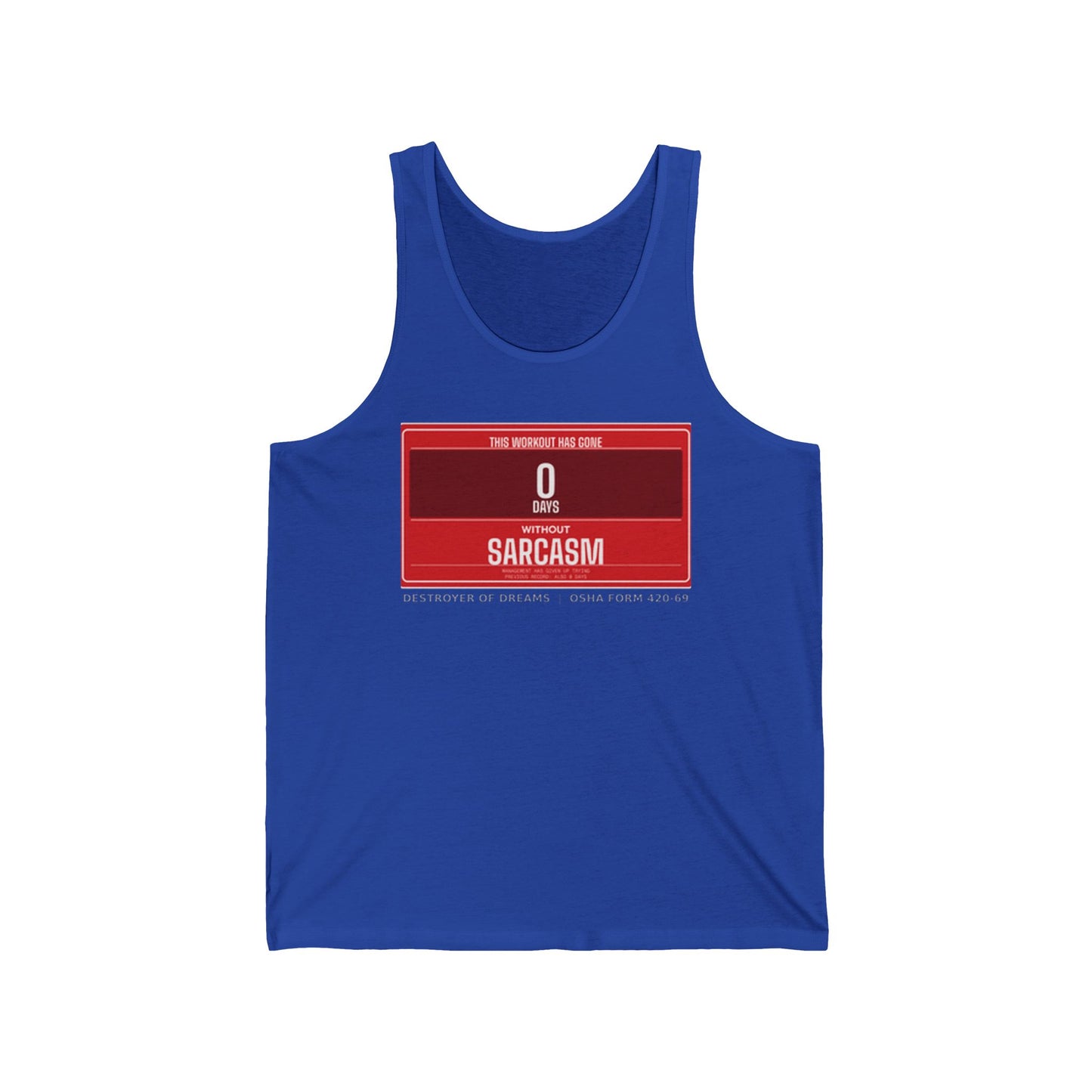 DoD Fitness - 0 Days Sarcasm Tank