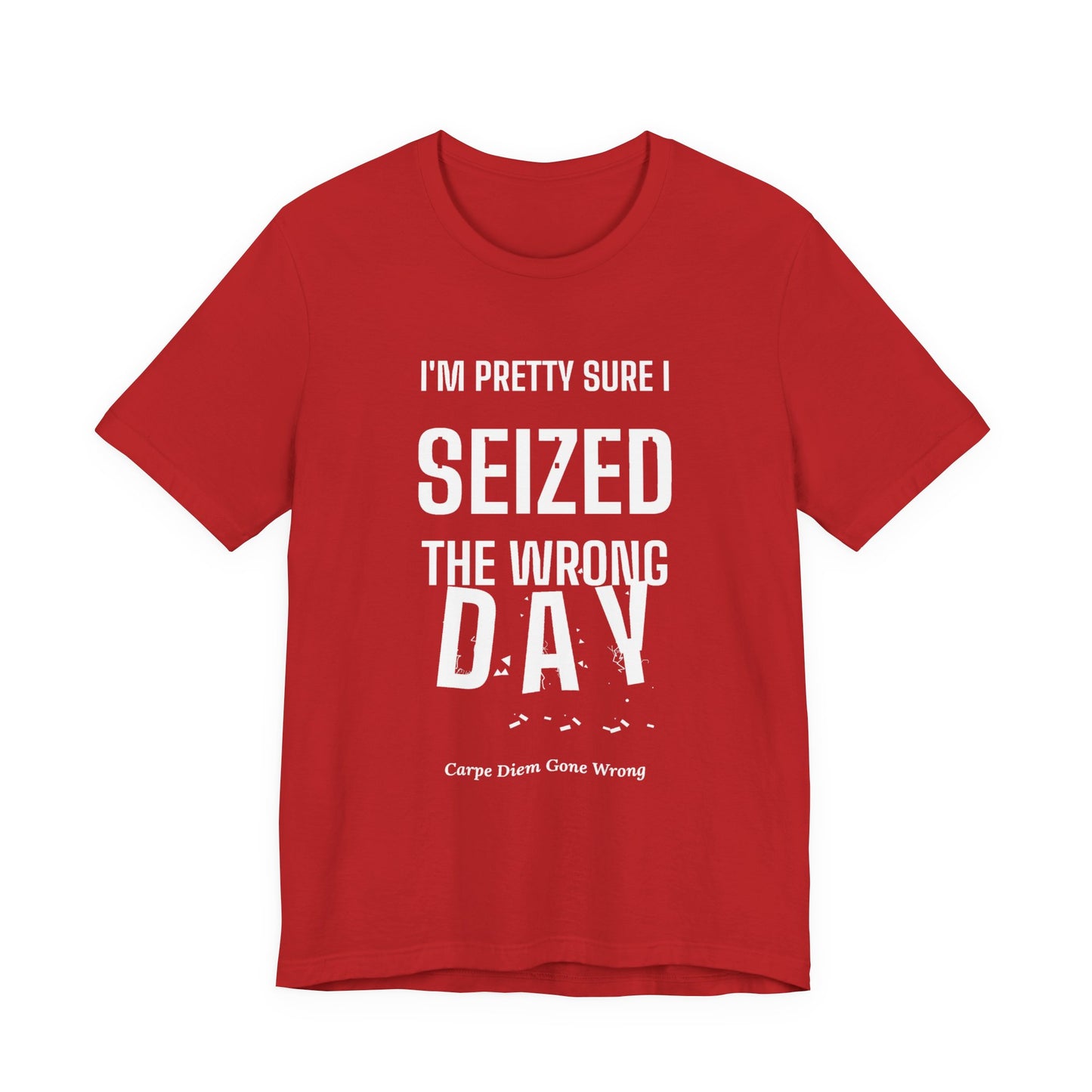 DoD Fitness - Seized Wrong Day Tee