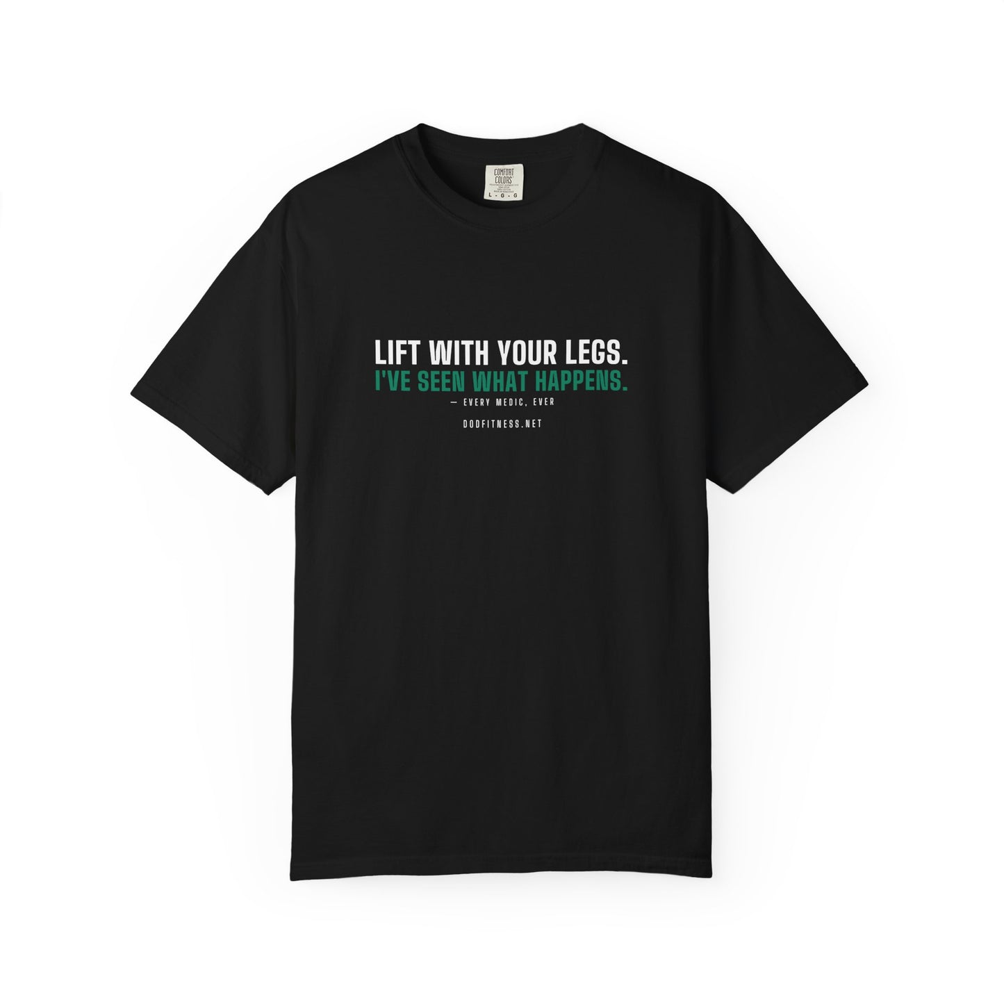 DoD Fitness - Lift With Your Legs Men's Tee
