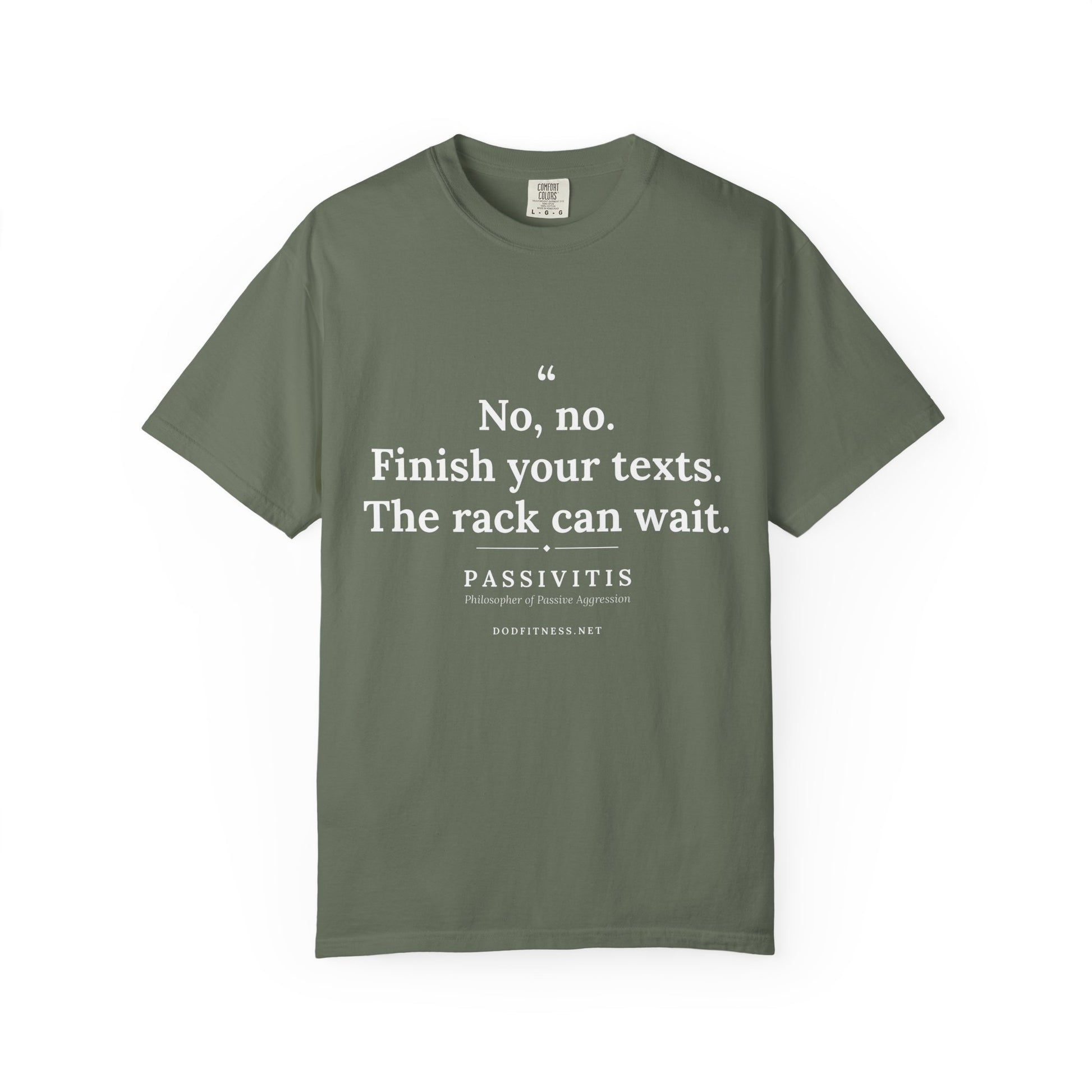 Passivitis - Finish Your Texts men's tee - funny gym shirt by DoD Fitness