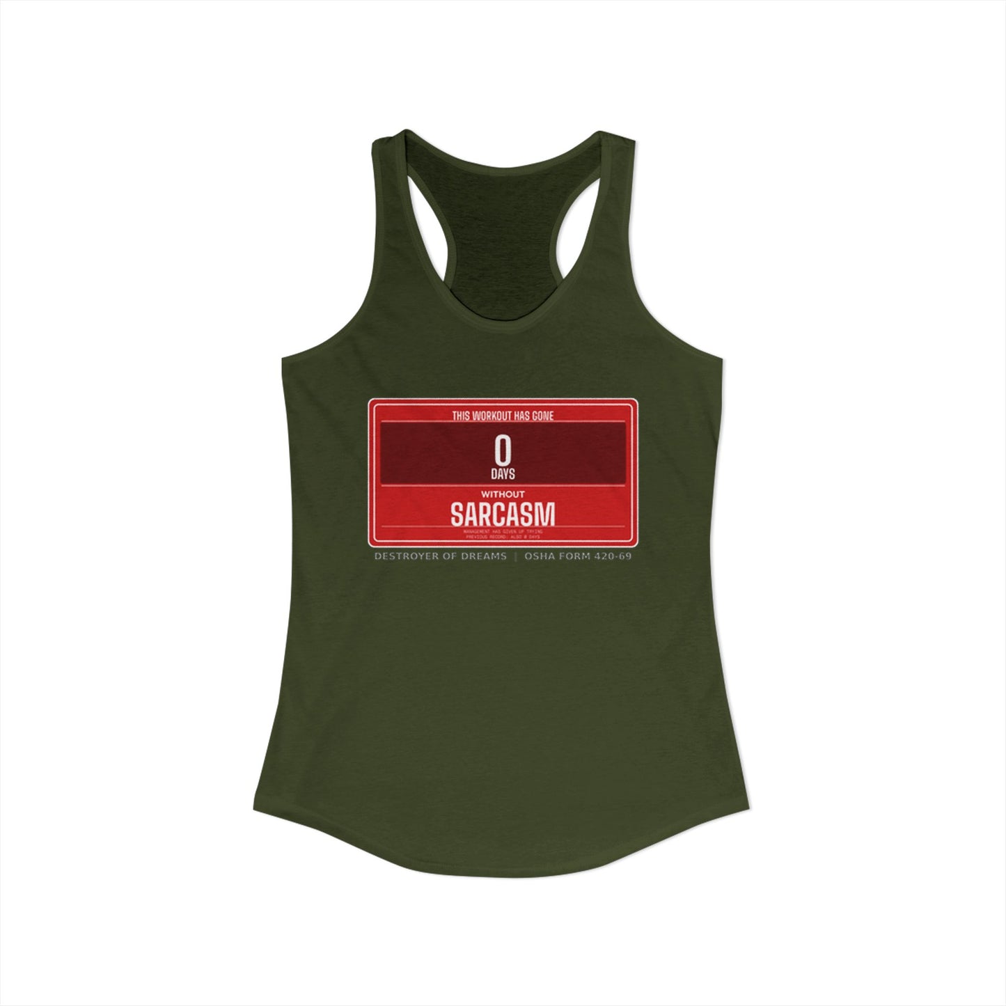 DoD Fitness - 0 Days Sarcasm Women's Tank