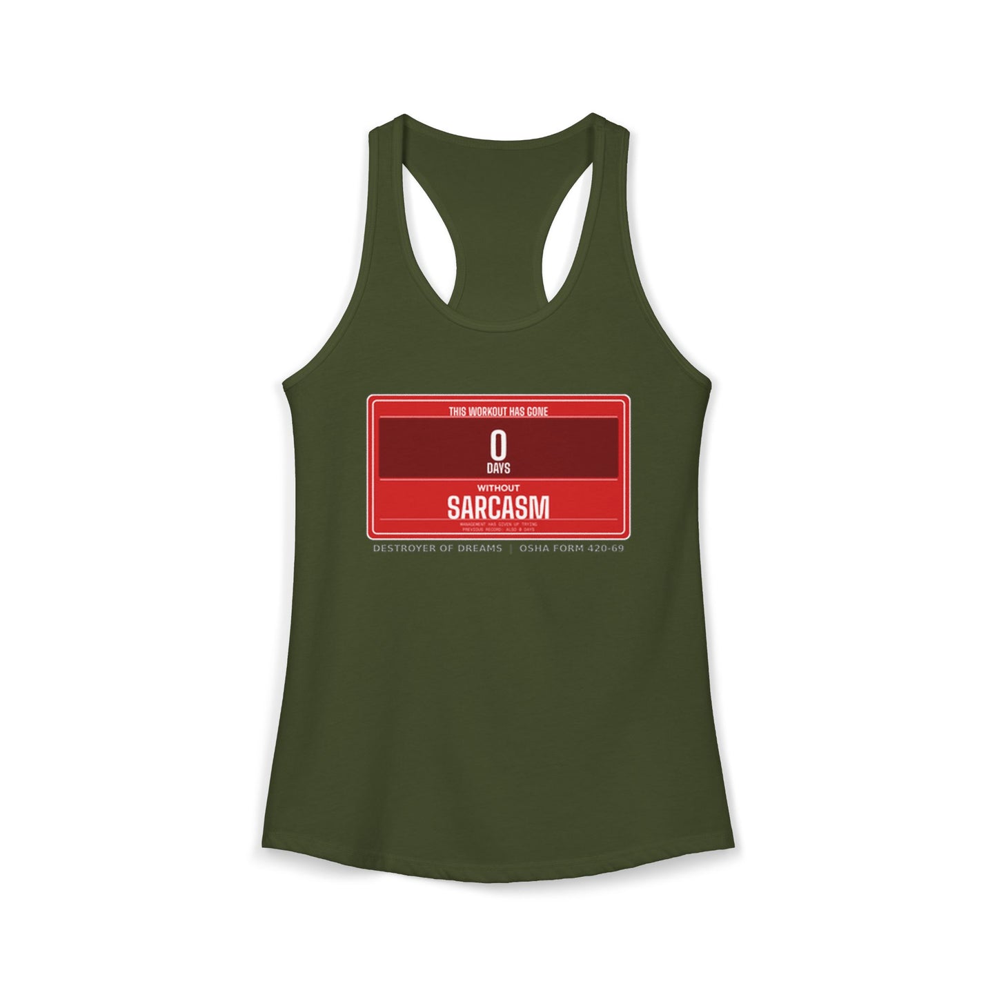 DoD Fitness - 0 Days Sarcasm Women's Tank