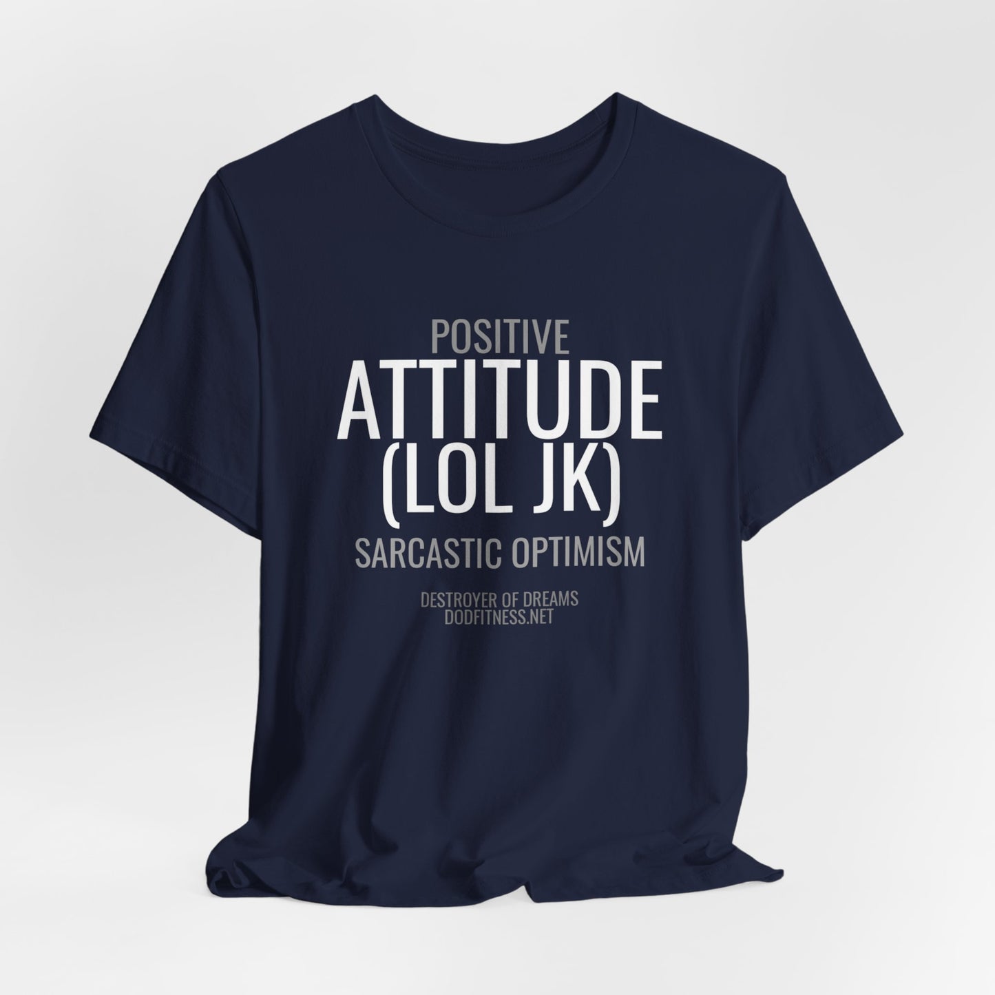DoD Fitness - Attitude Men's Tee