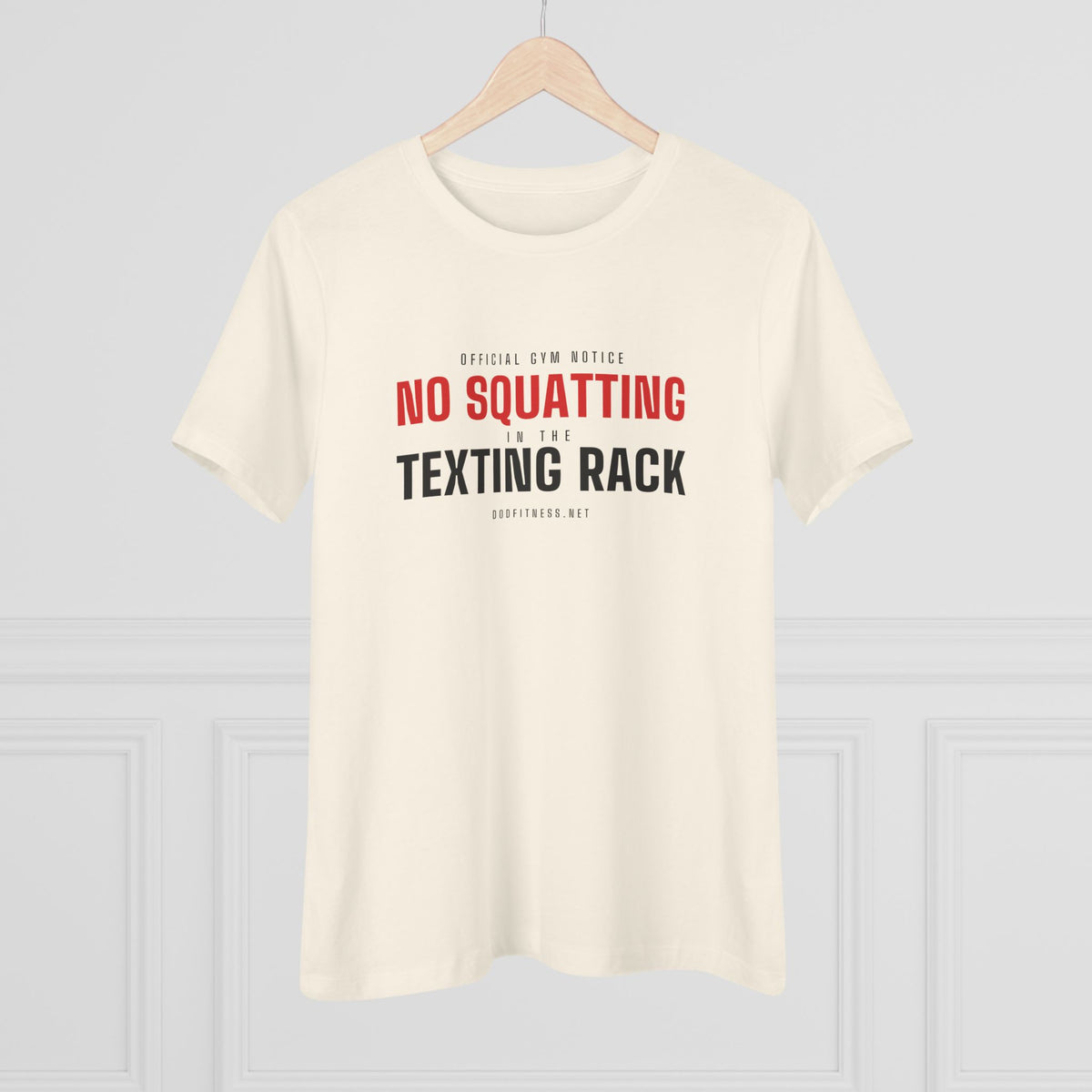 No Squatting Texting Rack women's tee - funny gym shirt by DoD Fitness