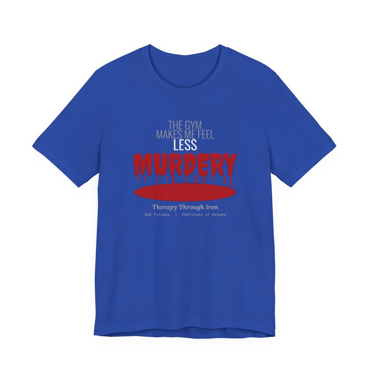 DoD Fitness - Murdery Tee