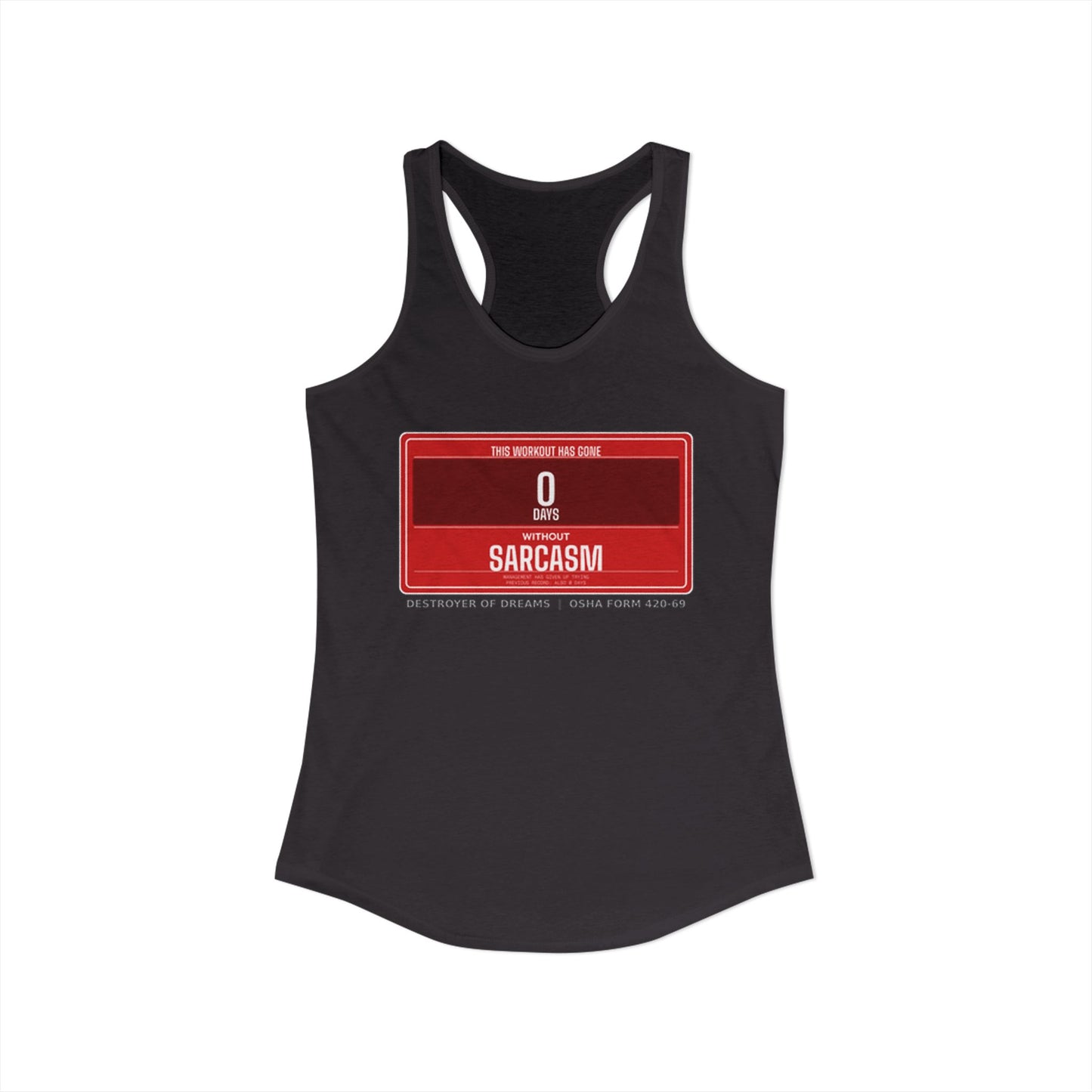DoD Fitness - 0 Days Sarcasm Women's Tank