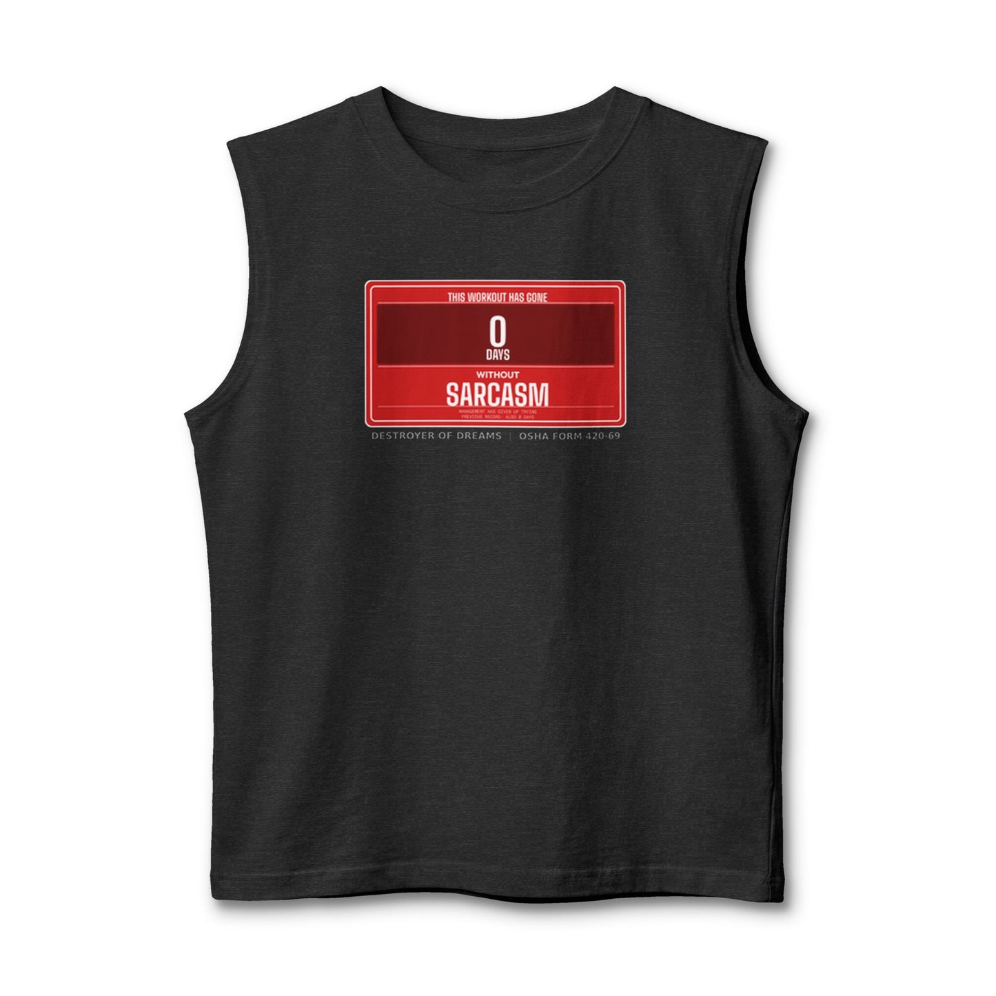 DoD Fitness - 0 Days Sarcasm Stringer Tank