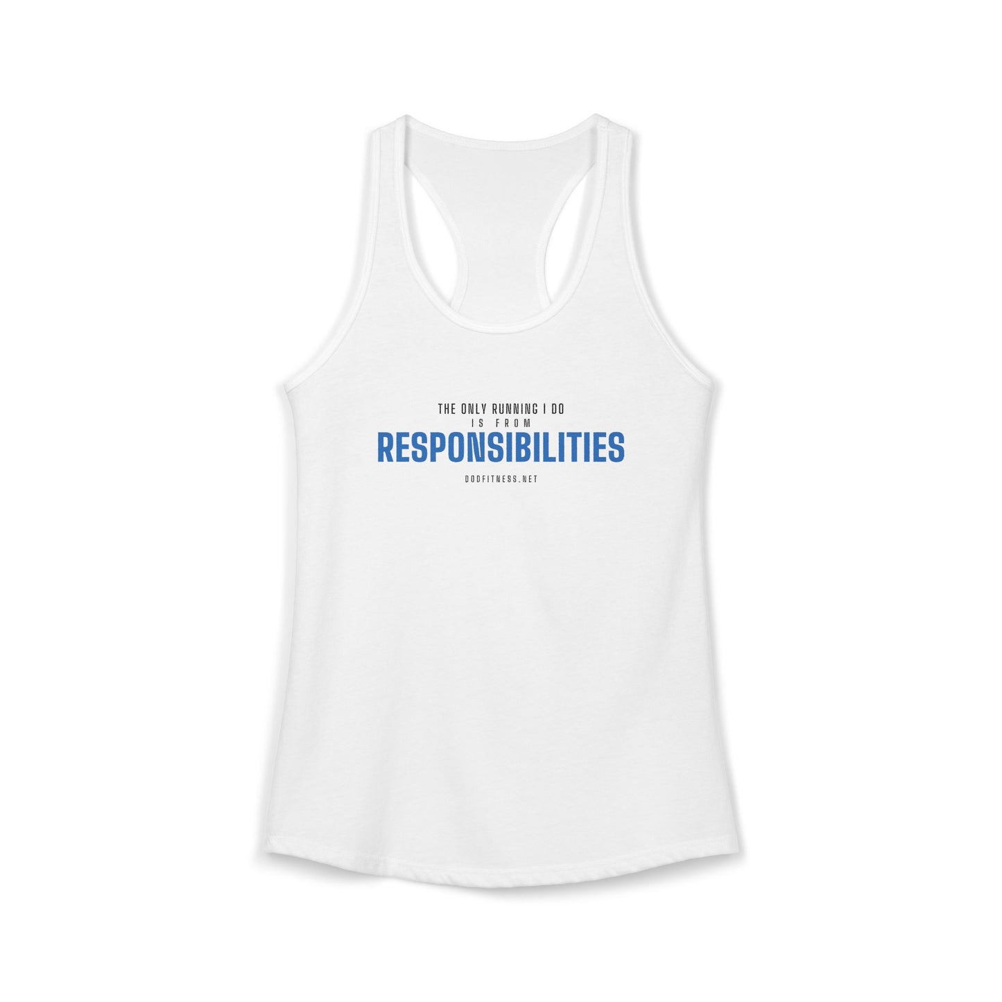 DoD Fitness - Running From Responsibilities Women's Tank