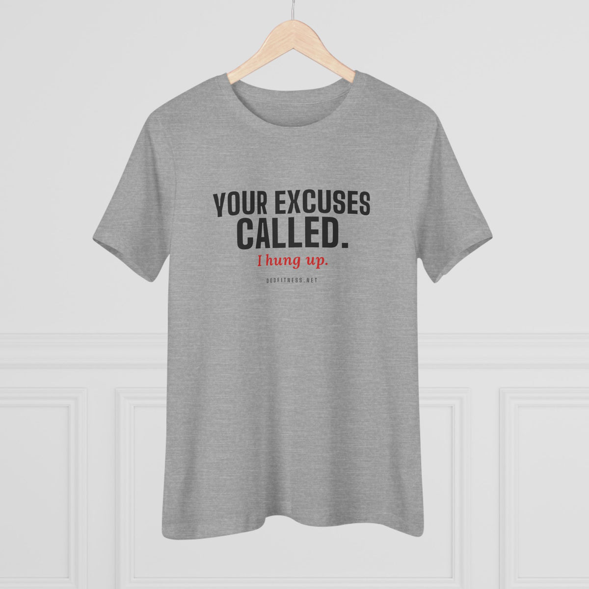 DoD Fitness - Excuses Called Women's Tee