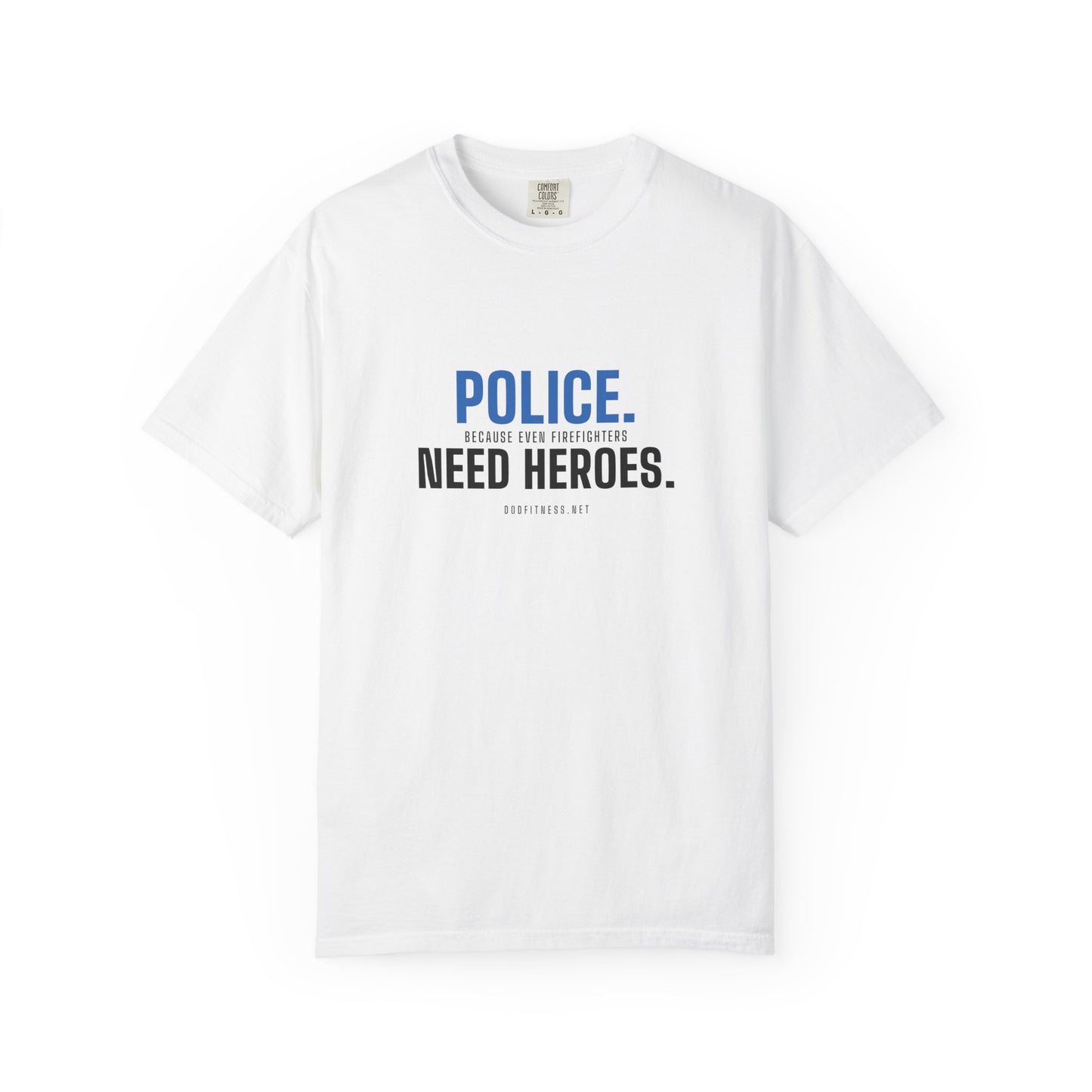 DoD Fitness - Police Need Heroes Men's Tee