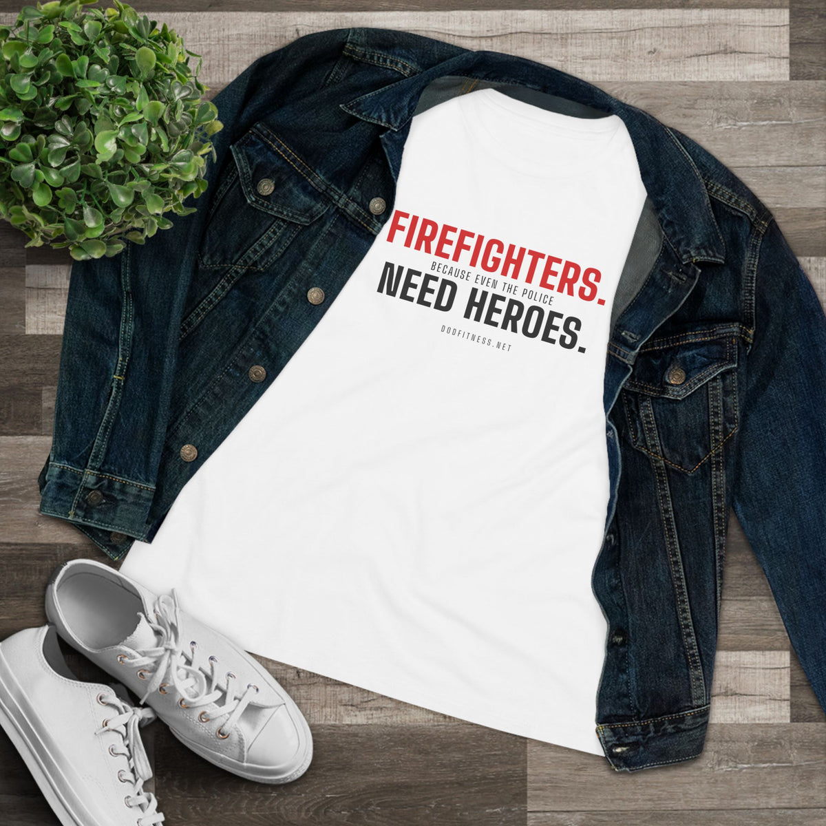 DoD Fitness - Firefighters Need Heroes Women's Tee
