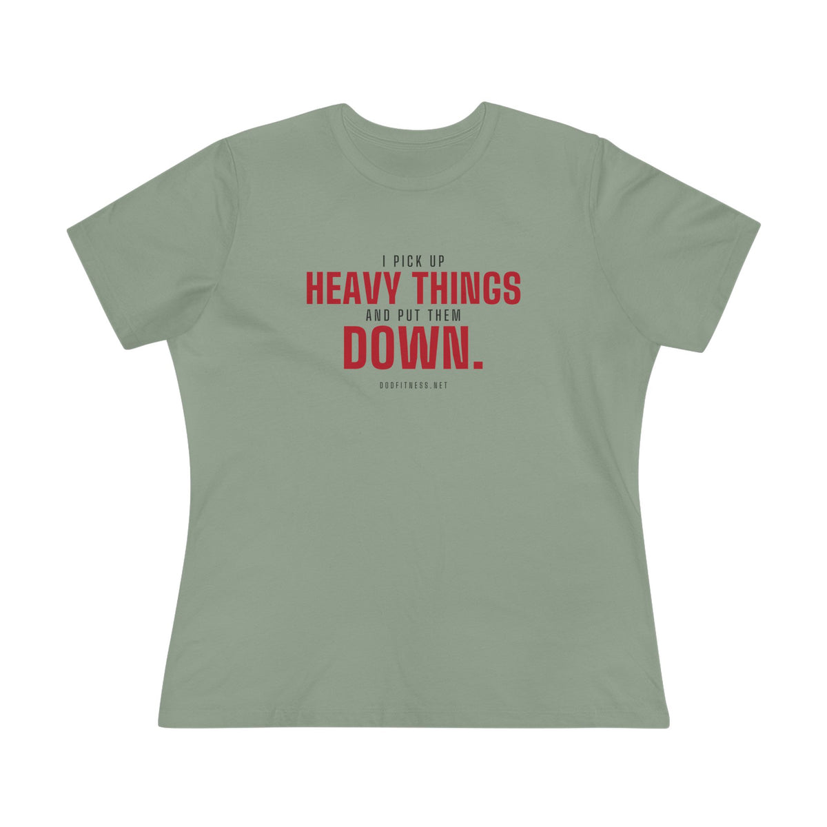 DoD Fitness - Heavy Things Women's Tee
