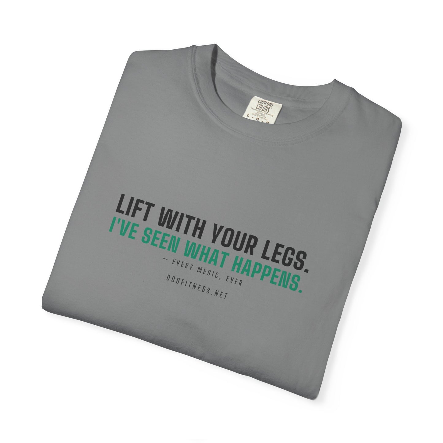DoD Fitness - Lift With Your Legs Men's Tee