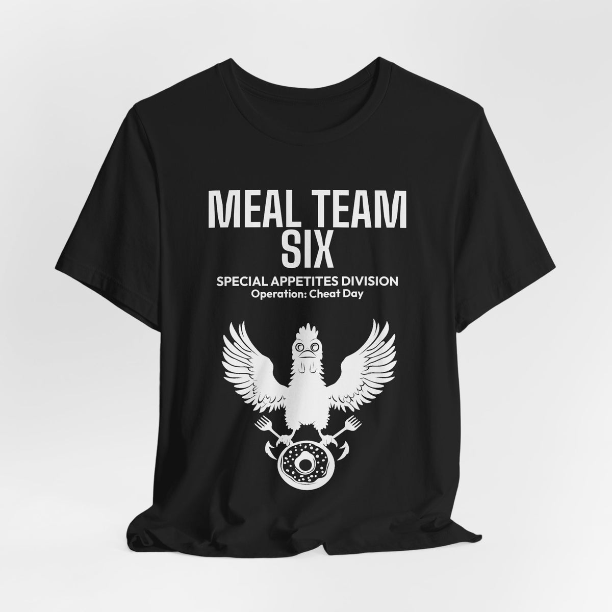 MEAL Team 6 - Operation: Cheat Day men's tee - funny gym shirt by DoD Fitness