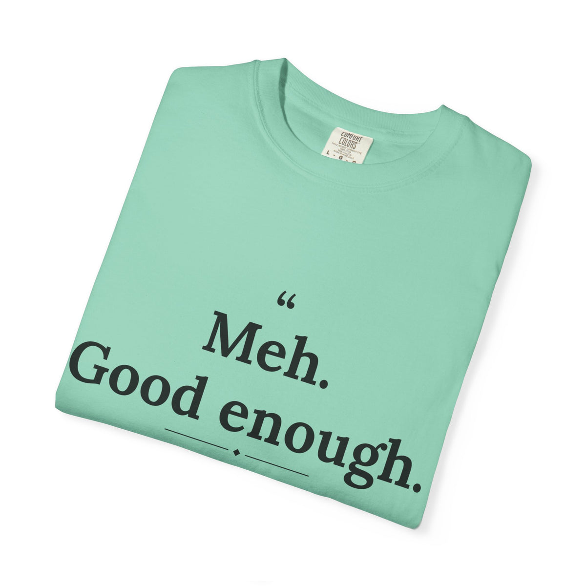 Mediocrates - Meh Good Enough men's tee - funny gym shirt by DoD Fitness